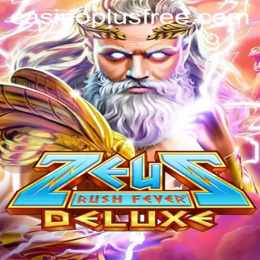 Exploring ZeusRushFeverDeluxe: A Thrilling Casino Plus Experience